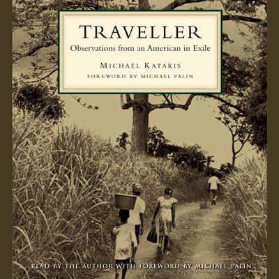 Traveller by Michael Katakis audiobook