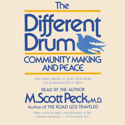 The Different Drum by M. Scott Peck audiobook