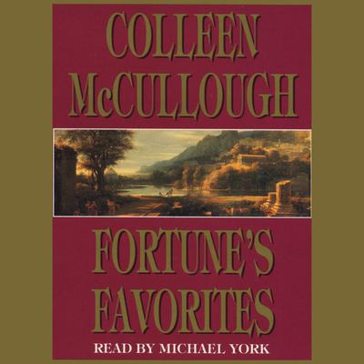 Fortune’s Favorites by Colleen McCullough audiobook