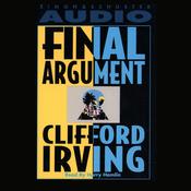 Final Argument by  Clifford Irving audiobook