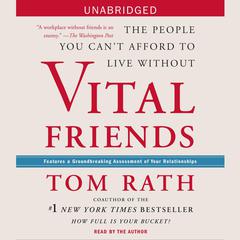 Vital Friends by Tom Rath audiobook