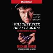 Will They Ever Trust Us Again? by  Michael Moore audiobook