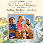 It Takes a Village by  Hillary Rodham Clinton audiobook
