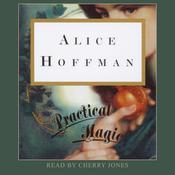 Practical Magic by  Alice Hoffman audiobook