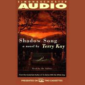 Shadow Song by  Terry Kay audiobook
