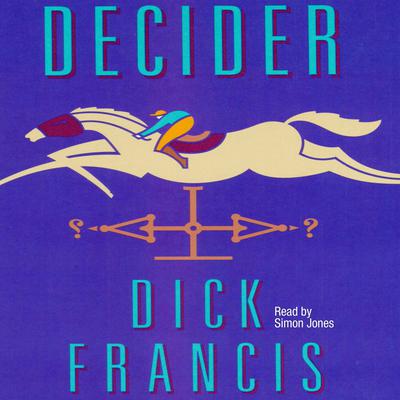 Decider by Dick Francis audiobook