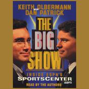 The Big Show by  Keith Olbermann audiobook