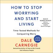 How To Stop Worrying And Start Living by  Dale Carnegie audiobook