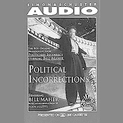 Political Incorrections by Bill Maher audiobook