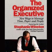 The Organized Executive by  Stephanie Winston audiobook