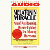The Melatonin Miracle by  Walter Pierpaoli MD, PhD audiobook