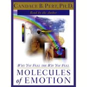 Molecules of Emotion by  Candace B. Pert audiobook