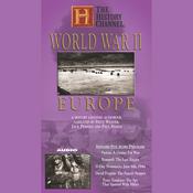 World War II: Europe by  History Channel audiobook