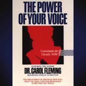 The Power of Your Voice by  Dr. Carol Fleming audiobook