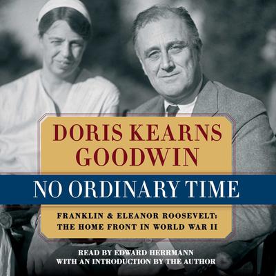 No Ordinary Time by Doris Kearns Goodwin audiobook