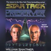 Star Trek: Preserver by  William Shatner audiobook