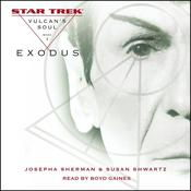 Star Trek: The Original Series: Vulcan's Soul #1: Exodus by  Josepha Sherman audiobook