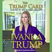 Trump Card by  Ivanka Trump audiobook