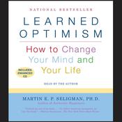 Learned Optimism by  Martin  E. P. Seligman PhD audiobook