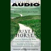 River Horse by  William Least Heat-Moon audiobook