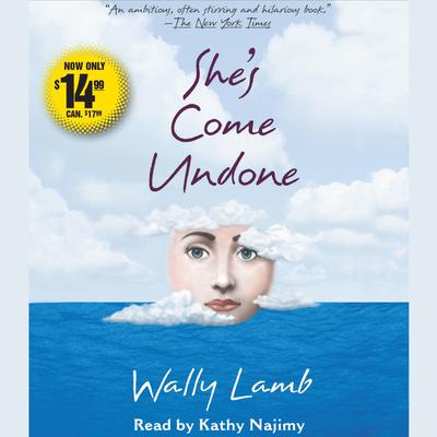 She's Come Undone by Wally Lamb audiobook
