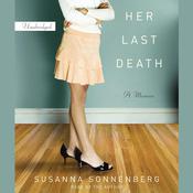 Her Last Death by  Susanna Sonnenberg audiobook