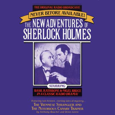 The Viennese Strangler and The Notorious Canary Trainer by Anthony Boucher audiobook