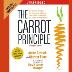 The Carrot Principle by Adrian Gostick audiobook
