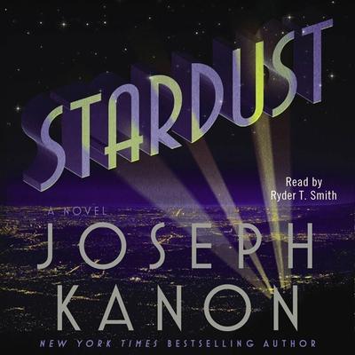 Stardust by Joseph Kanon audiobook