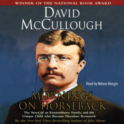 Mornings on Horseback by David McCullough audiobook
