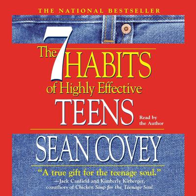The 7 Habits Of Highly Effective Teens by Sean Covey audiobook
