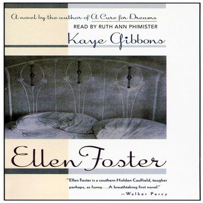 Ellen Foster by Kaye Gibbons audiobook