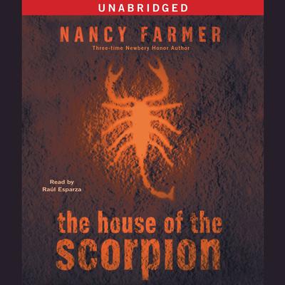 The House of the Scorpion by Nancy Farmer audiobook