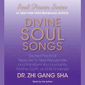 Divine Soul Songs by  Zhi Gang Sha audiobook
