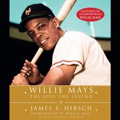 Willie Mays by  James S. Hirsch audiobook
