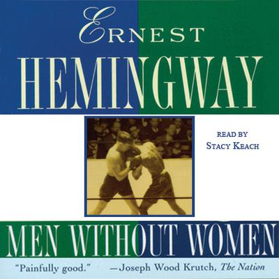 Men without Women by Ernest Hemingway audiobook