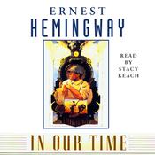 In Our Time by  Ernest Hemingway audiobook