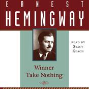 Winner Take Nothing by  Ernest Hemingway audiobook