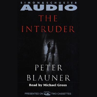 The Intruder by Peter Blauner audiobook