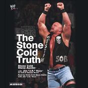 The Stone Cold Truth by  Steve Austin audiobook