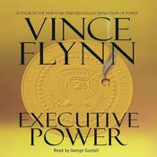 Executive Power by  Vince Flynn audiobook