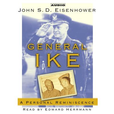 General Ike by John S. D. Eisenhower audiobook