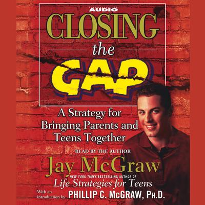 Closing the Gap by Jay McGraw audiobook