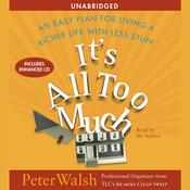 It's All Too Much by  Peter Walsh audiobook