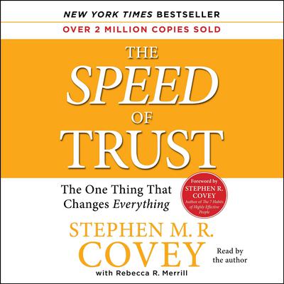 The SPEED of Trust by Stephen M. R. Covey audiobook