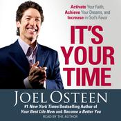 It's Your Time by  Joel Osteen audiobook