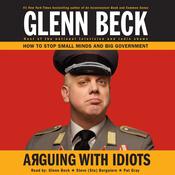 Arguing with Idiots by  Kevin Balfe audiobook