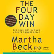 The Four-Day Win by  Martha Beck audiobook