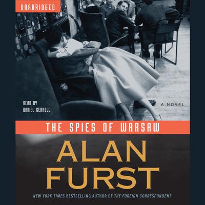 The Spies of Warsaw by Alan Furst audiobook