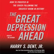 The Great Depression Ahead by  Harry S. Dent Jr. audiobook